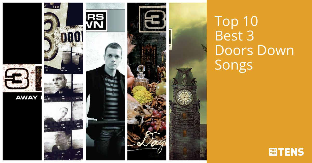 Top Ten 3 Doors Down Songs TheTopTens