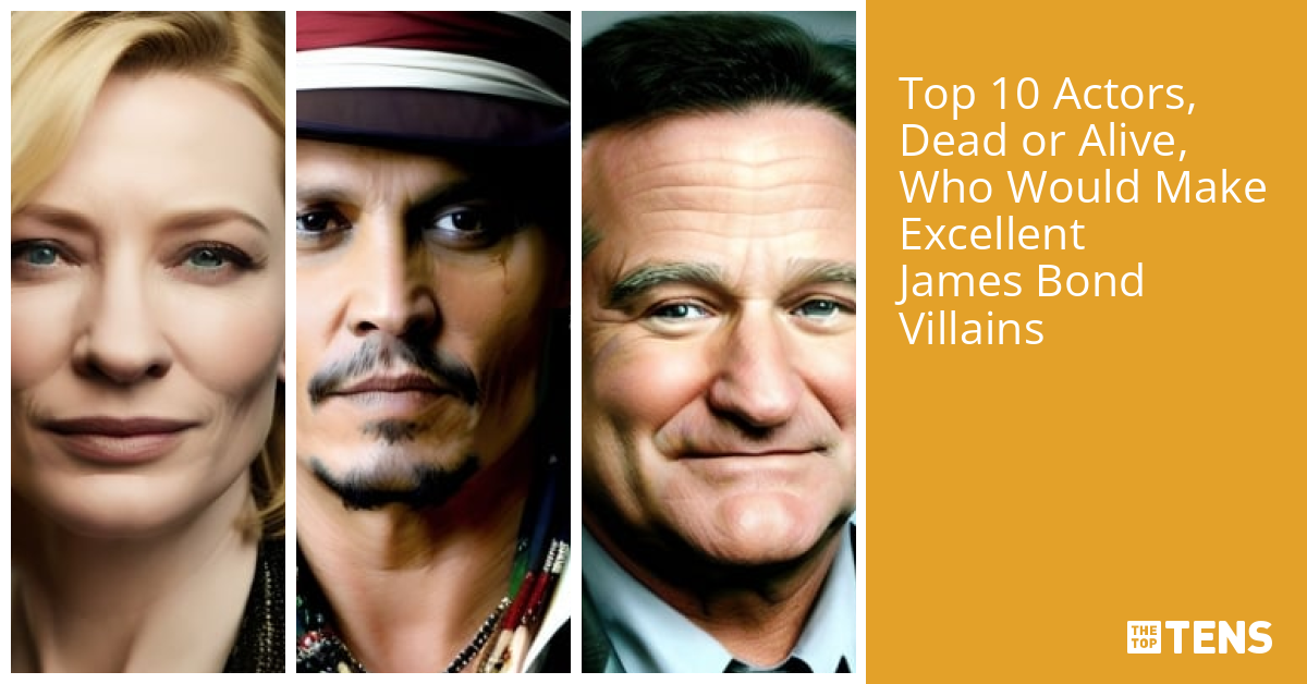 Top Ten Actors, Dead or Alive, Who Would Make Excellent James Bond