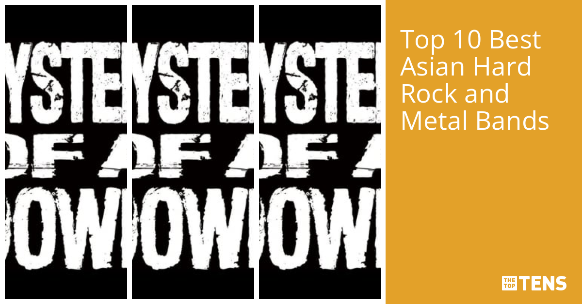 Greatest Asian Hard Rock/Metal Bands Top Ten List TheTopTens