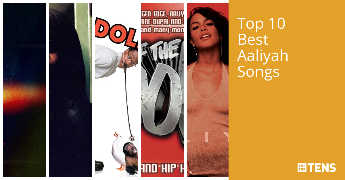 Top 10 Best Aaliyah Songs - TheTopTens