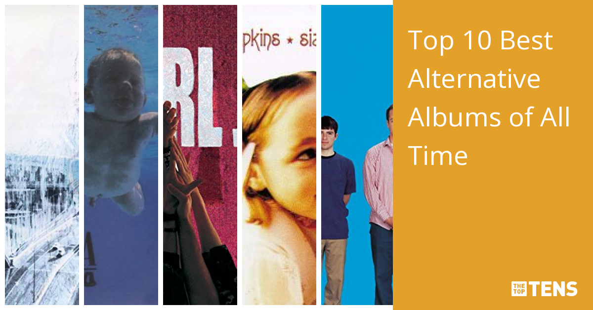 Top 10 Best Alternative Albums of All Time TheTopTens