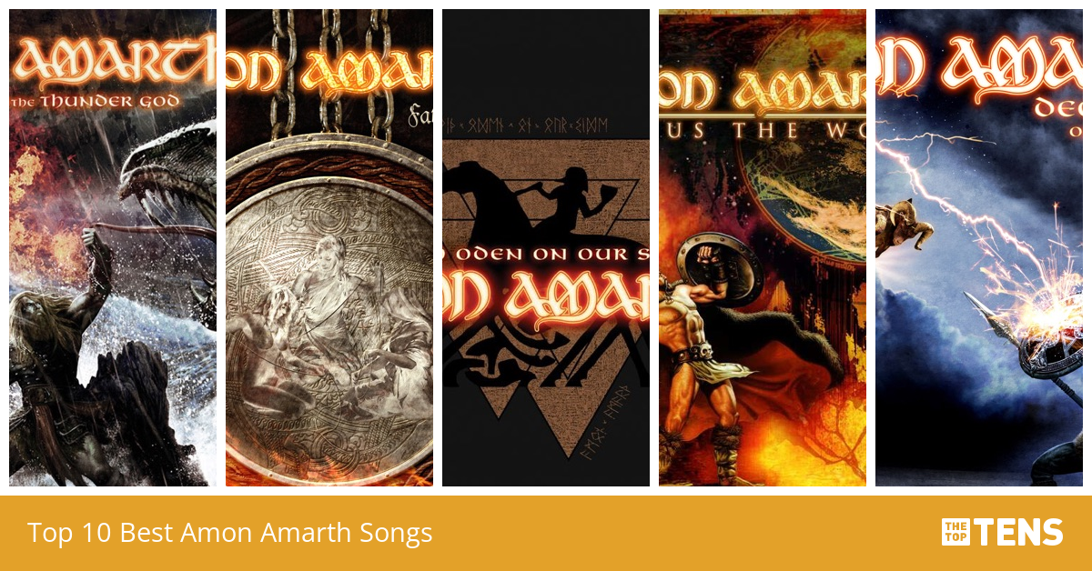 Top 10 Best Amon Amarth Songs - TheTopTens