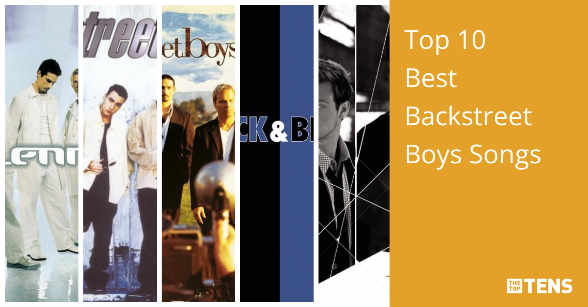 Top 10 Backstreet Boys Songs