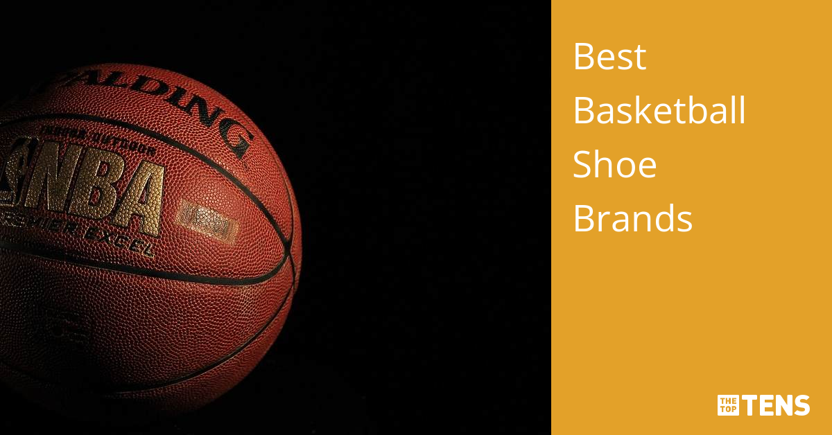 Best Basketball Shoe Brands - Top Ten List - TheTopTens