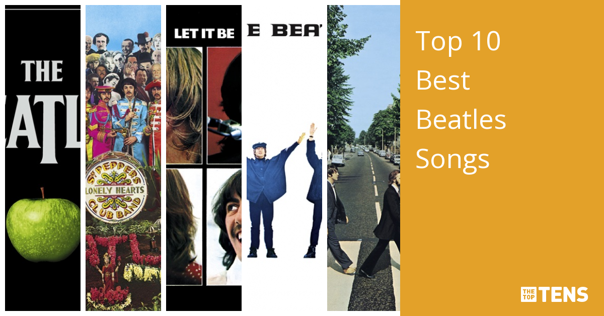 Top 10 Best Beatles Songs -