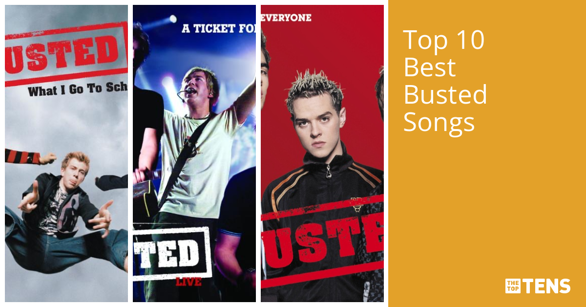 Top 10 Best Busted Songs TheTopTens