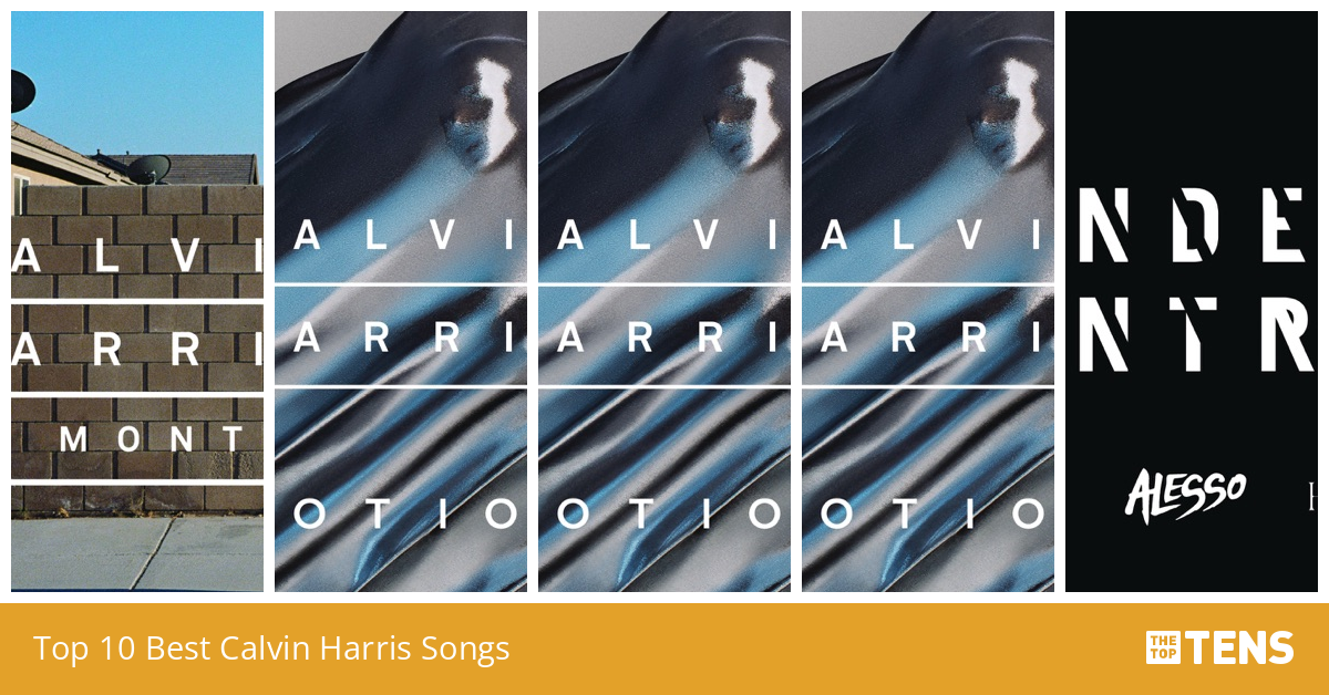 Top 10 Best Calvin Harris Songs