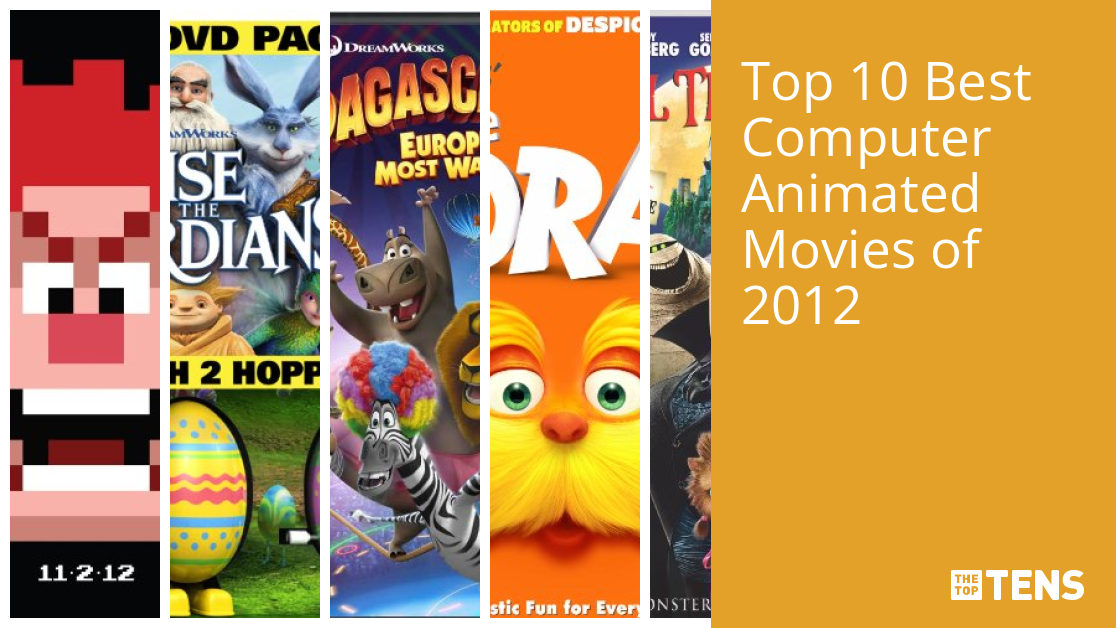 Best Computer Animated Movies of 2012 - Top Ten List - TheTopTens Best Computer Animated Movies of 2012 - Top Ten List - TheTopTens