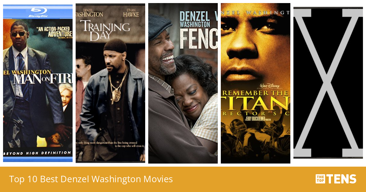 Top 10 Best Denzel Washington Movies