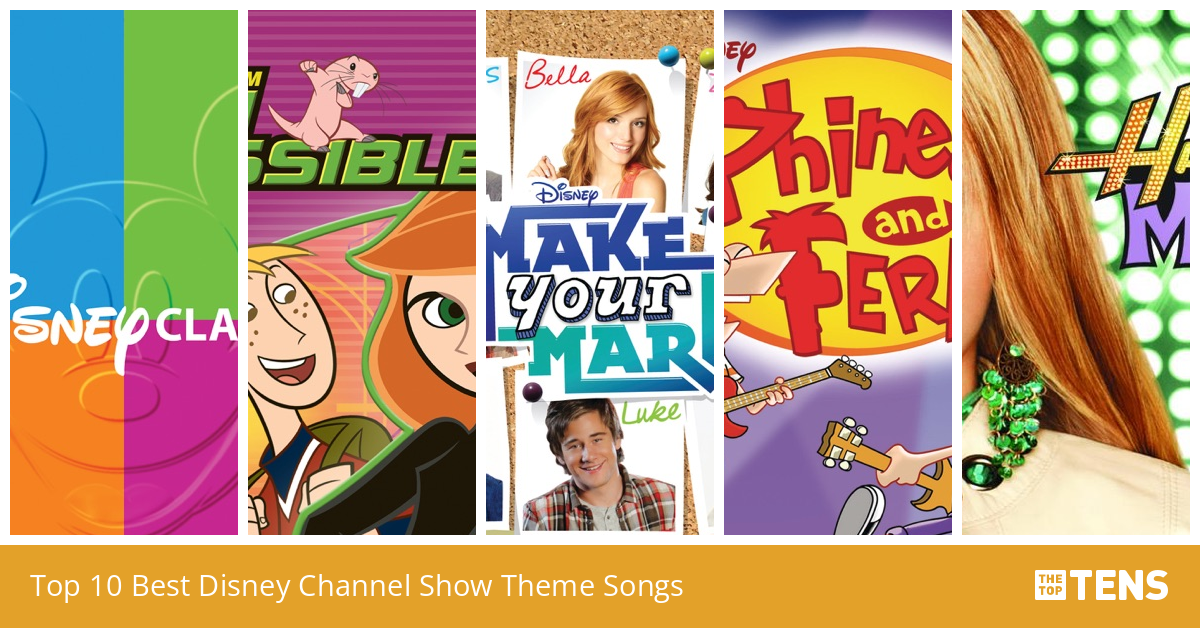 Best Disney Channel Show Theme Songs Top Ten List TheTopTens