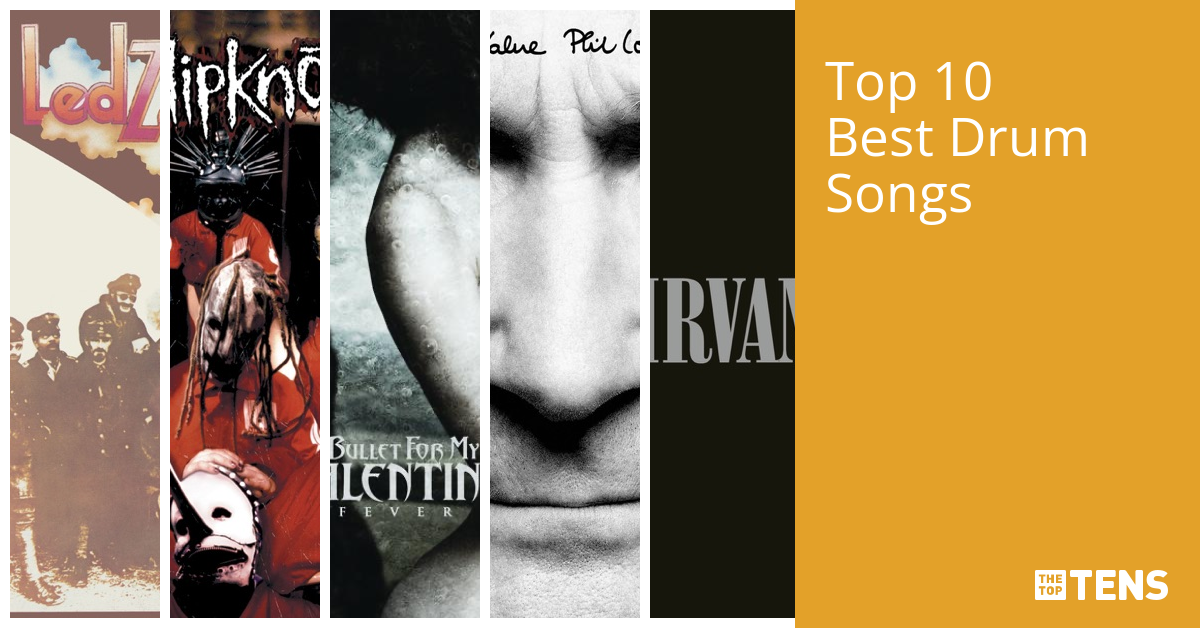 Top 10 Best Drum Songs TheTopTens