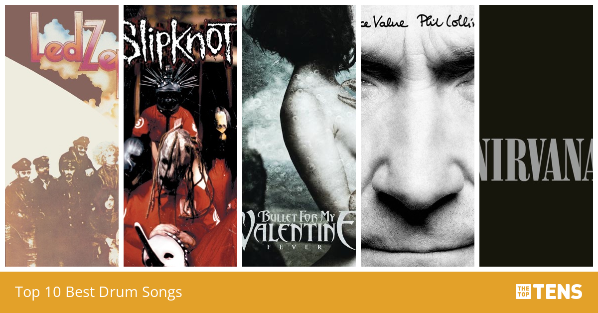 Top 10 Best Drum Songs TheTopTens