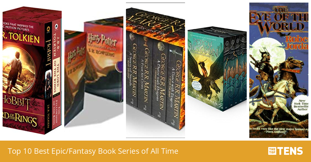 Top 10 Best Epic/Fantasy Book Series of All Time TheTopTens