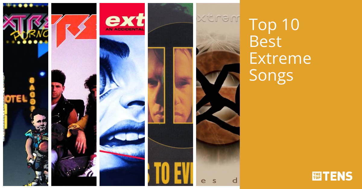 top-10-best-extreme-songs-thetoptens