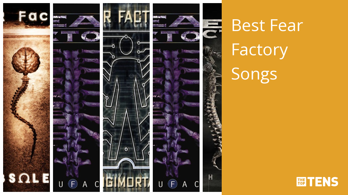 Best Fear Factory Songs - Top Ten List - TheTopTens