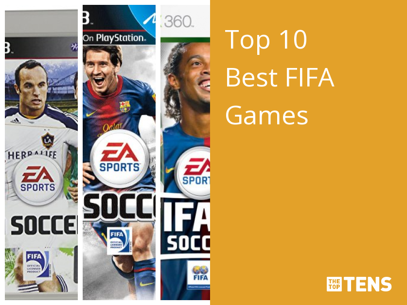 Top 10 Best Fifa Games Thetoptens