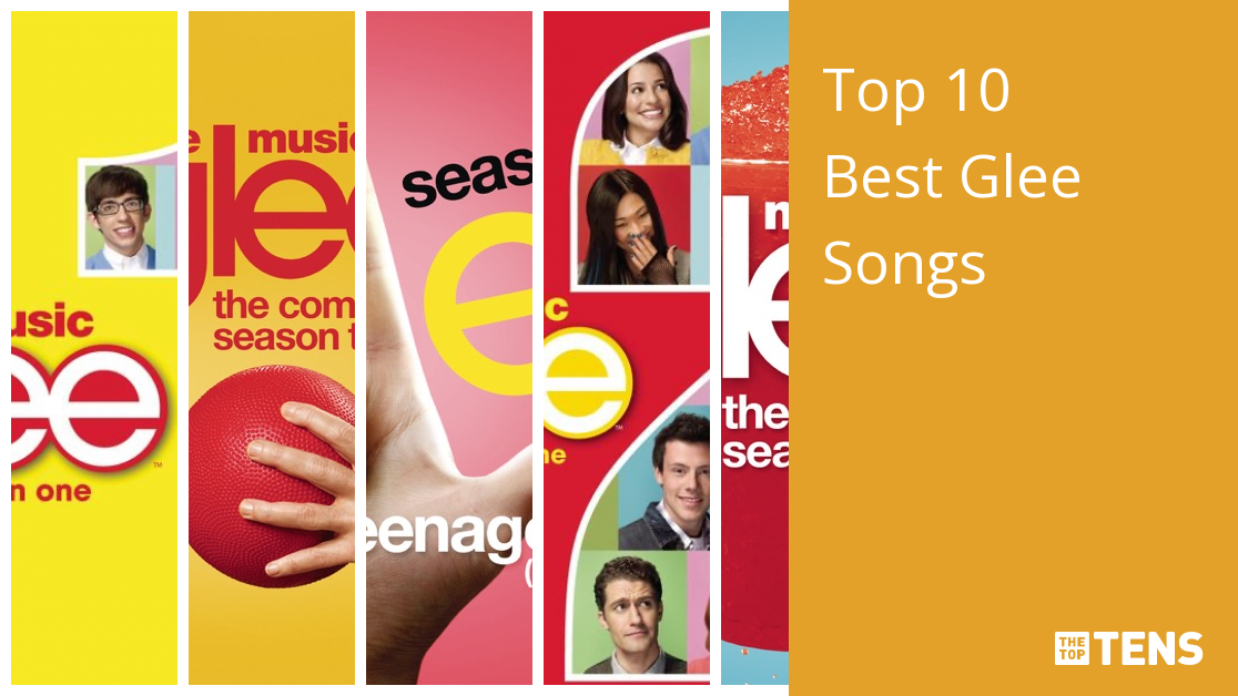 Top 10 Best Glee Songs -