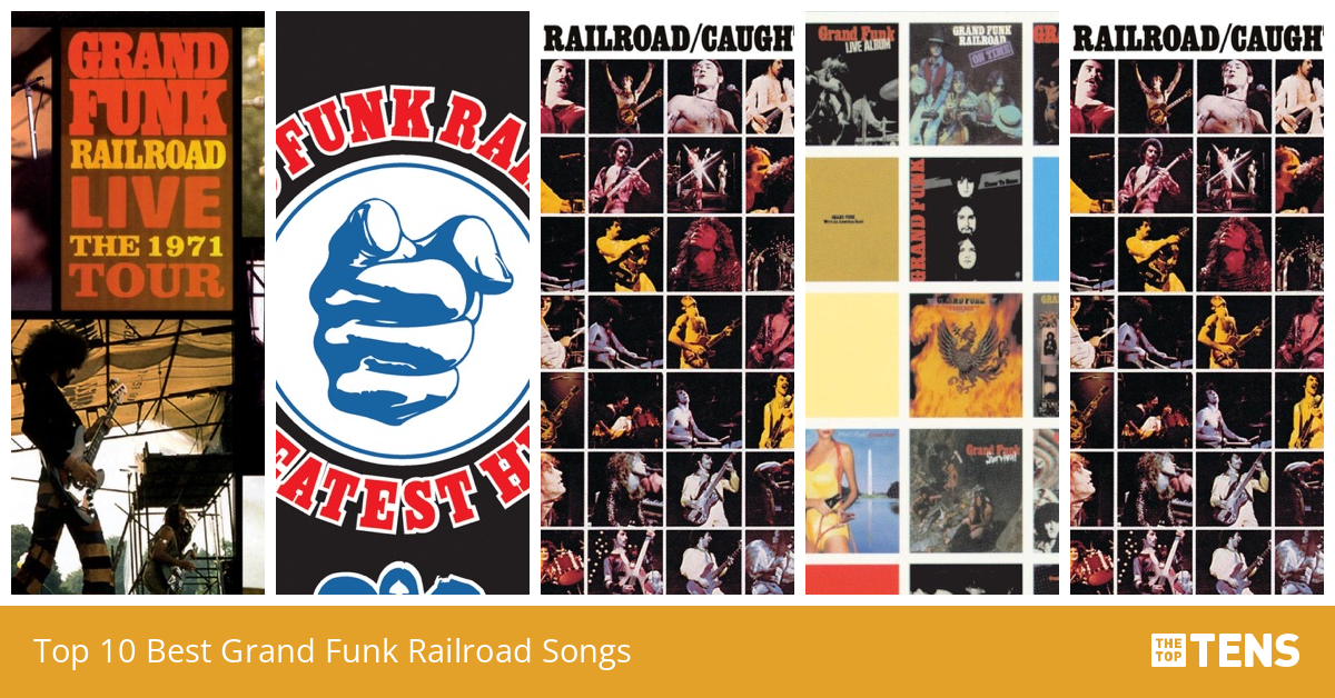 Best Grand Funk Railroad Songs