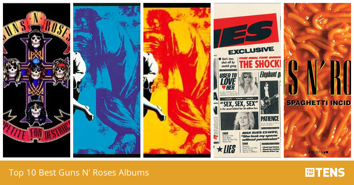 Top 10 Best Guns N' Roses Albums - TheTopTens