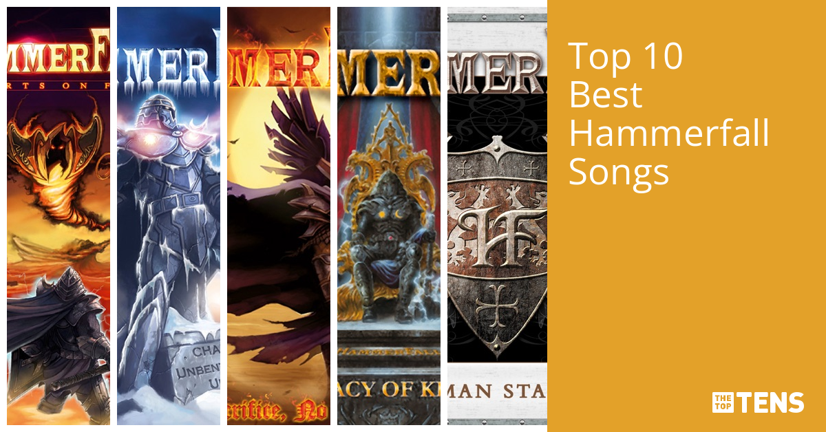 Top 10 Best Hammerfall Songs TheTopTens