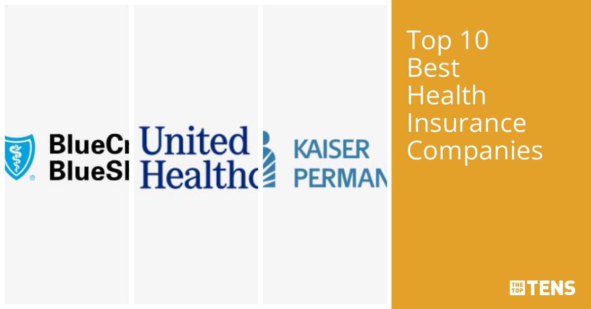 Top 10 Best Health Insurance Companies