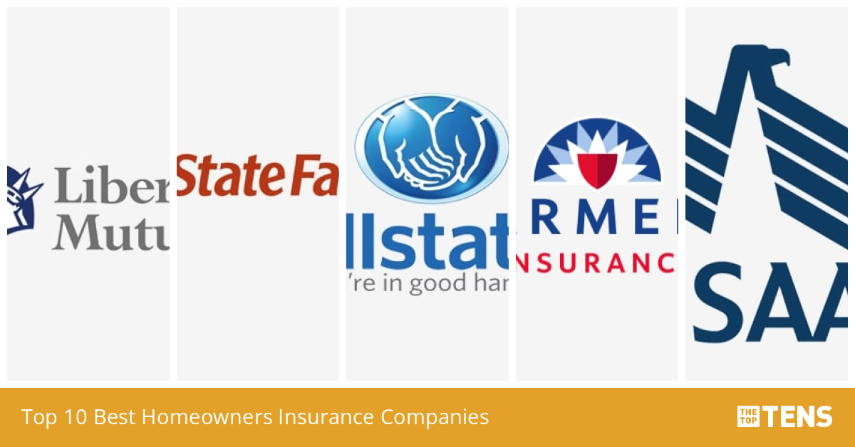 Top 10 Best Homeowners Insurance Companies TheTopTens