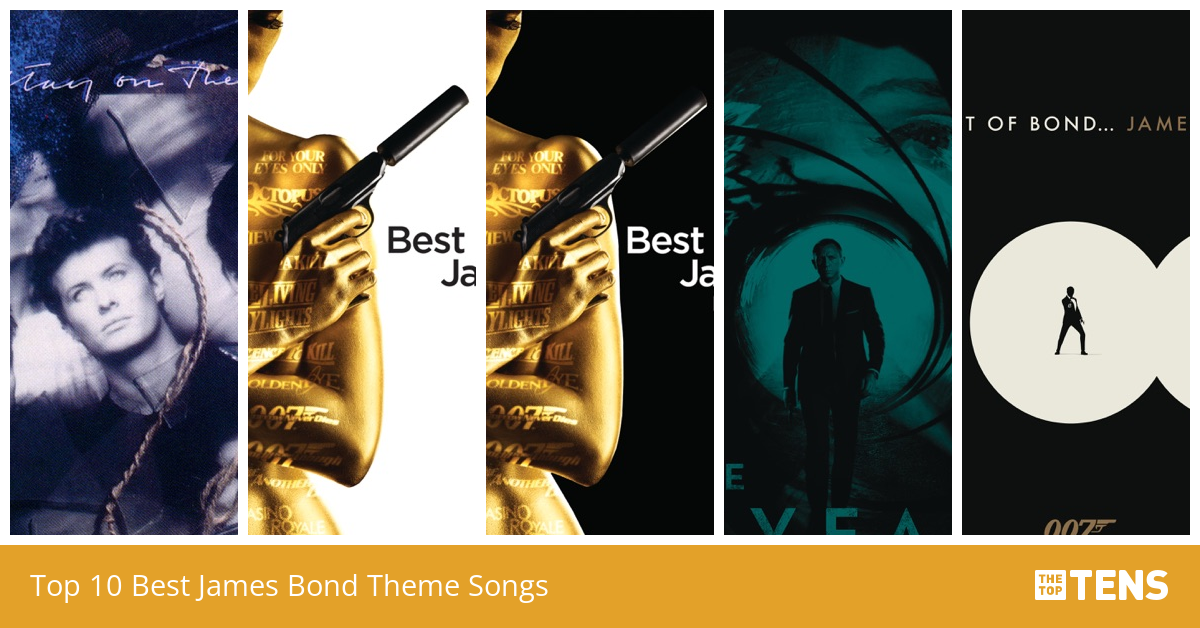 Top 10 Best James Bond Theme Songs - TheTopTens