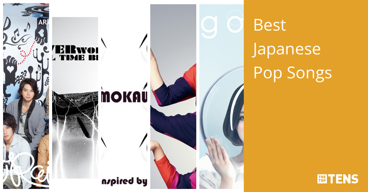 Best Japanese Pop Songs Top Ten List TheTopTens