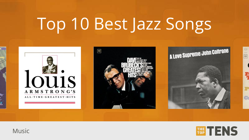 Top 10 Best Jazz Songs TheTopTens