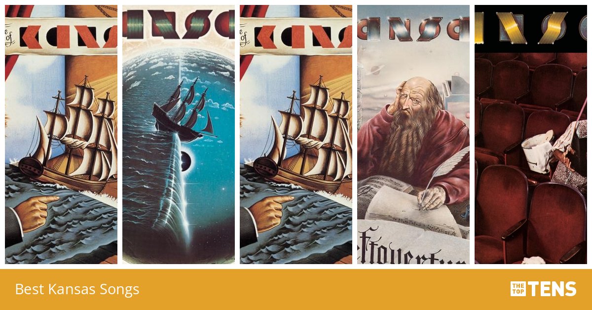 Best Kansas Songs Top Ten List TheTopTens