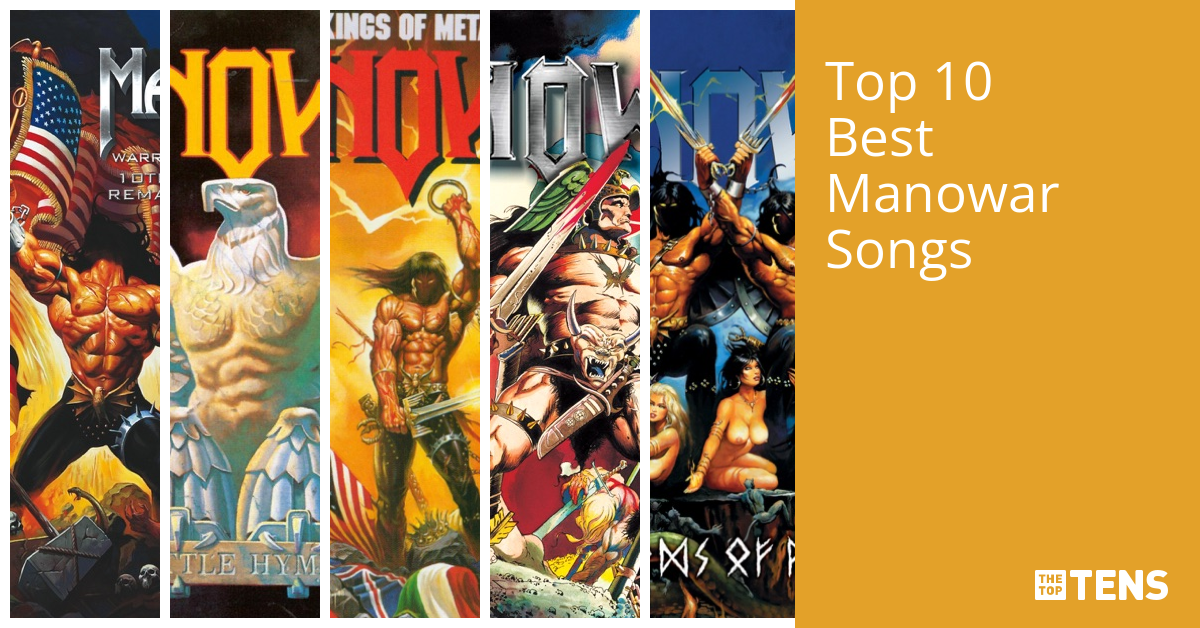 Top 10 Best Manowar Songs - TheTopTens