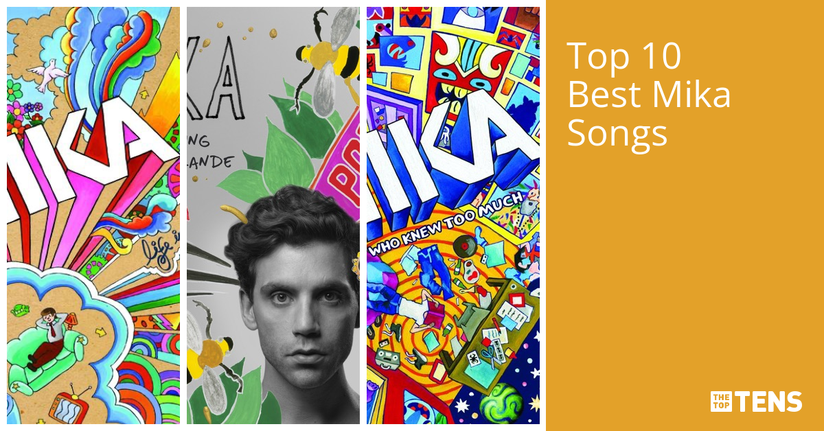 Top 10 Best Mika Songs - TheTopTens