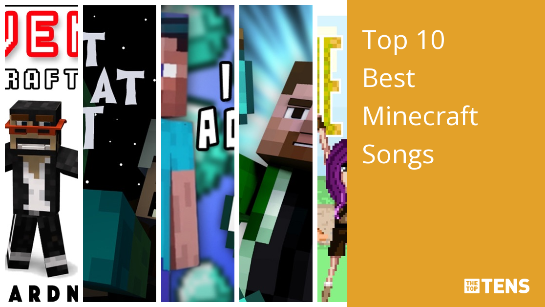 Best Minecraft Songs - Top Ten List - TheTopTens