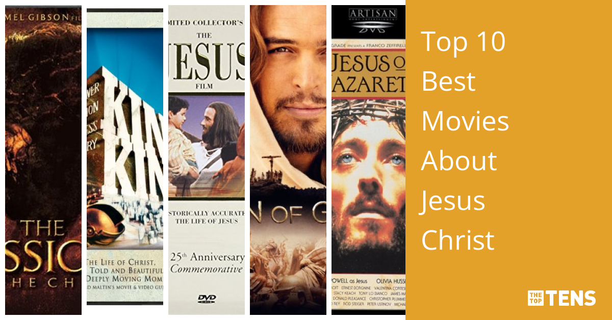 Top 10 Best Movies About Jesus Christ - TheTopTens