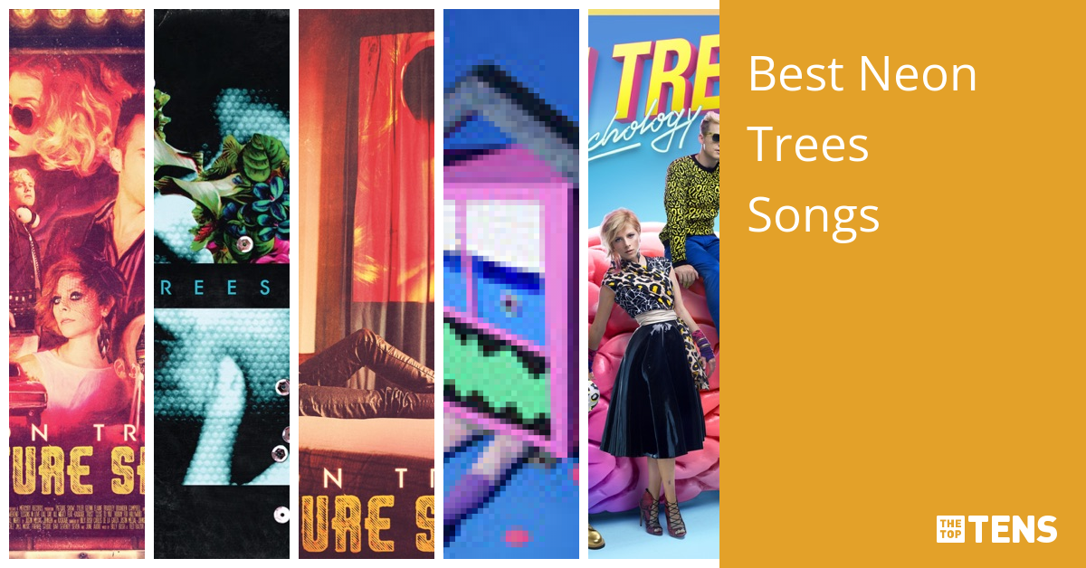 Best Neon Trees Songs - Top Ten List - TheTopTens