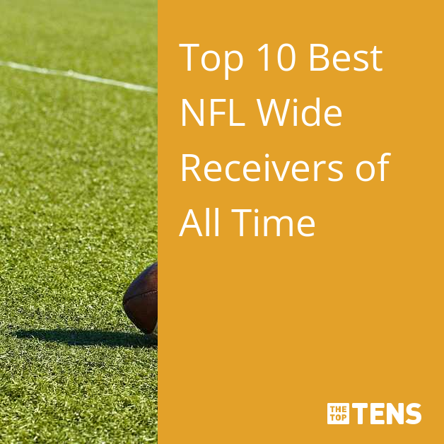 Ten best receivers of all time