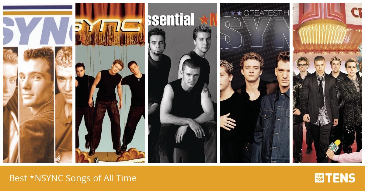 Best *NSYNC Songs of All Time Top Ten List TheTopTens