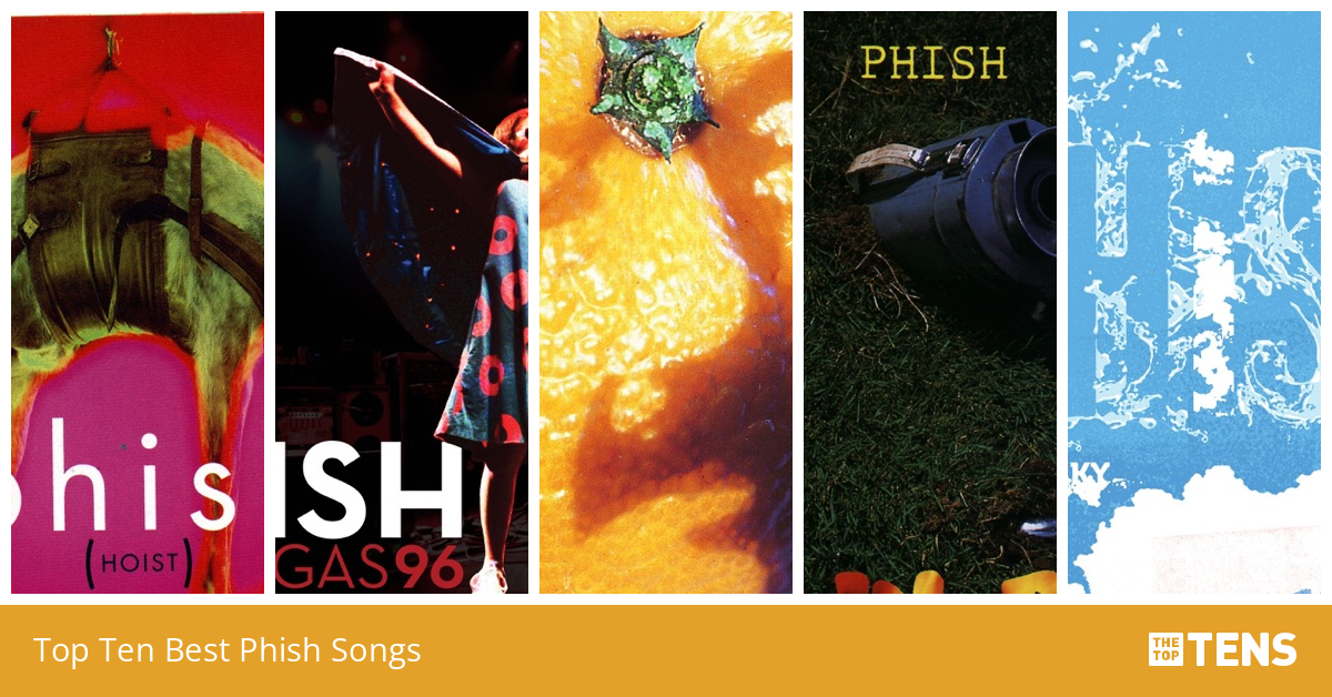 Top Ten Best Phish Songs