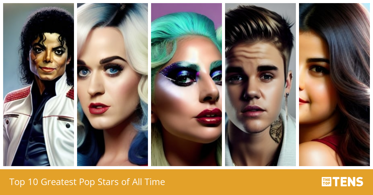 Top 10 Greatest Pop Stars of All Time TheTopTens