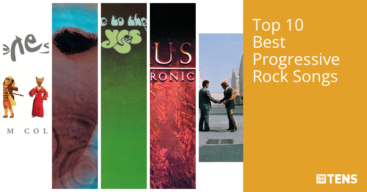 Top 10 Best Progressive Rock Songs TheTopTens