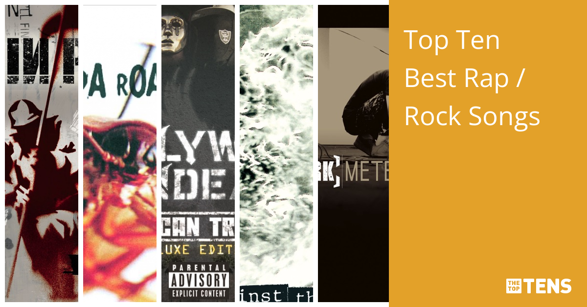 Top Ten Best Rap / Rock Songs TheTopTens