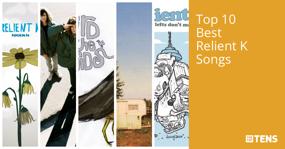 Top 10 Best Relient K Songs TheTopTens