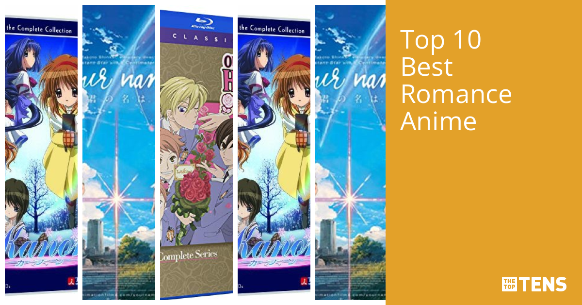 Top 10 Best Romance Anime TheTopTens