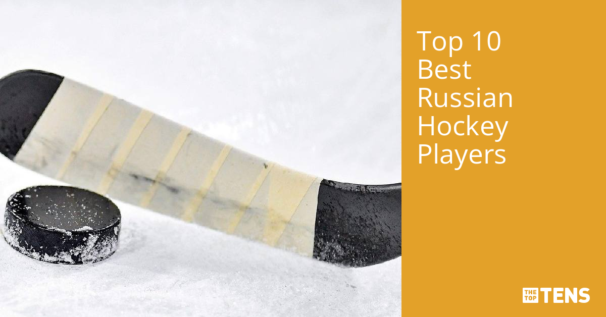 Top 10 Best Russian Hockey Players TheTopTens