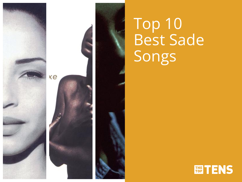 10 Best Sade Songs of All Time 