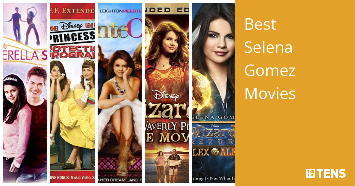 Best Selena Gomez Movies Top Ten List Thetoptens