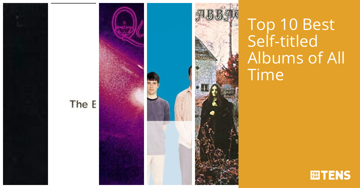 Best Self Titled Albums Top Ten List Thetoptens