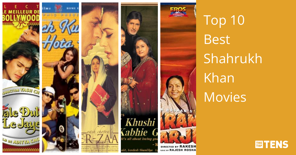 Top 10 Best Shahrukh Khan Movies - TheTopTens