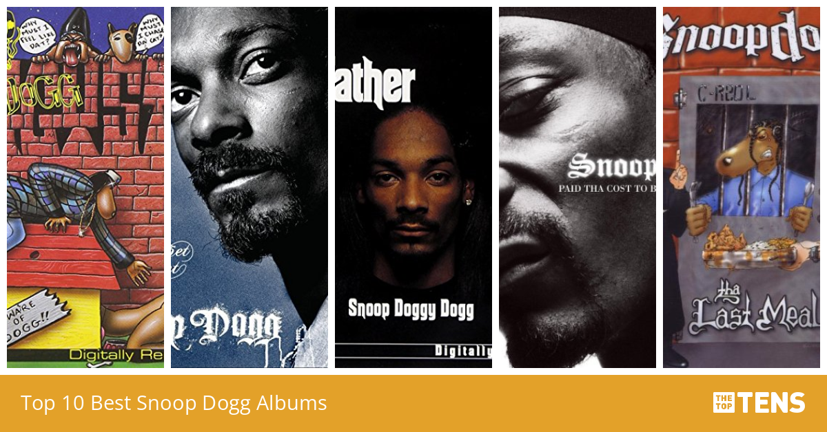 Top 10 Best Snoop Dogg Albums - TheTopTens