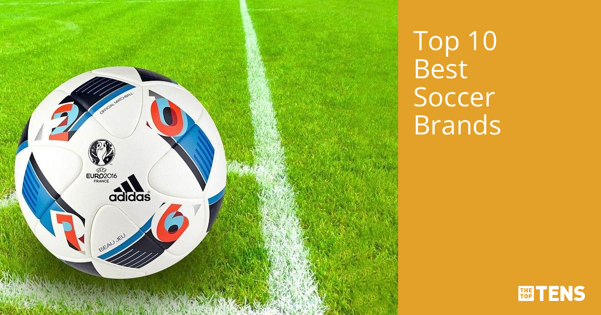 Top 10 Best Soccer Brands TheTopTens